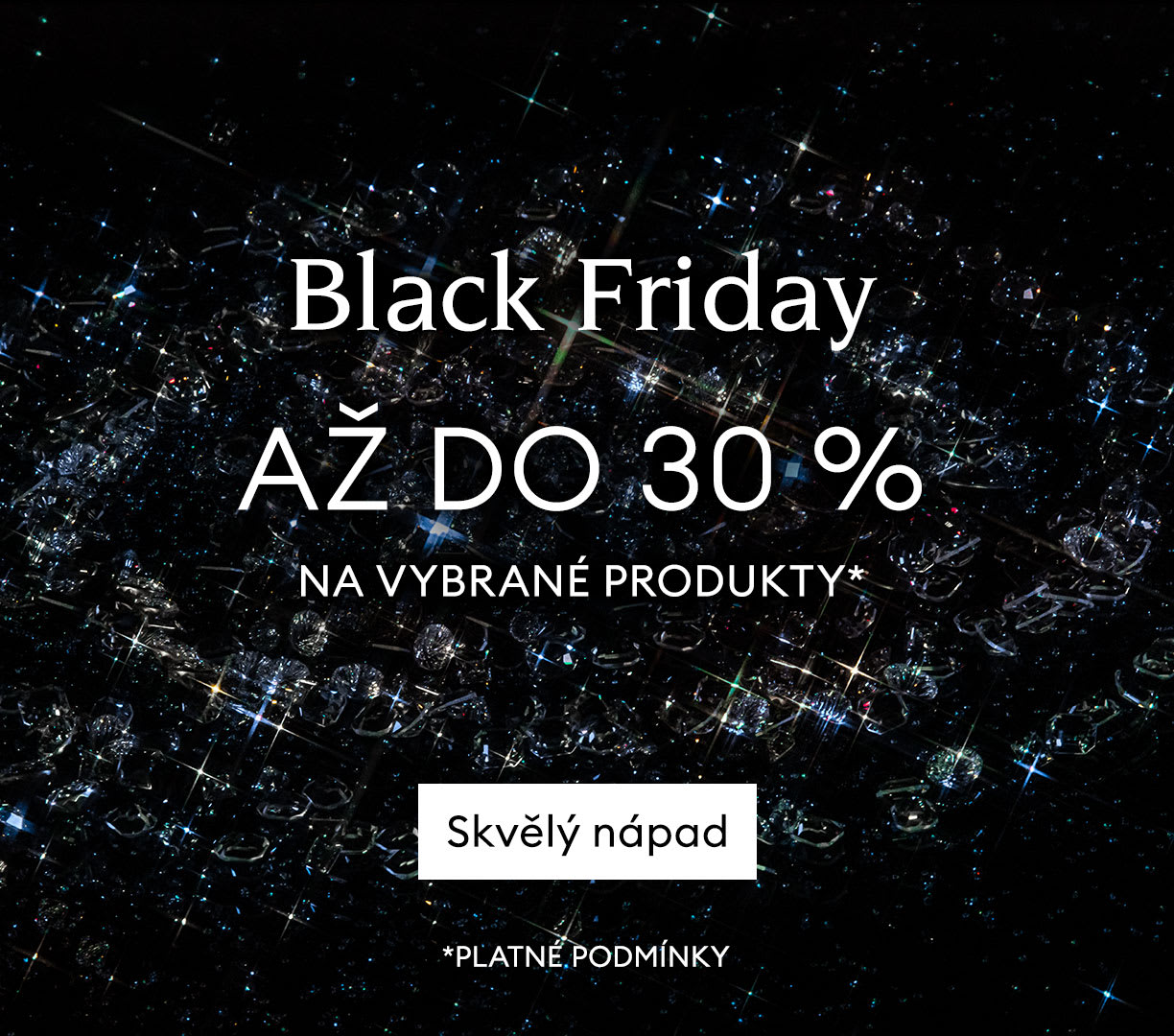 Black Friday až do 30 % na vybrané produkty*