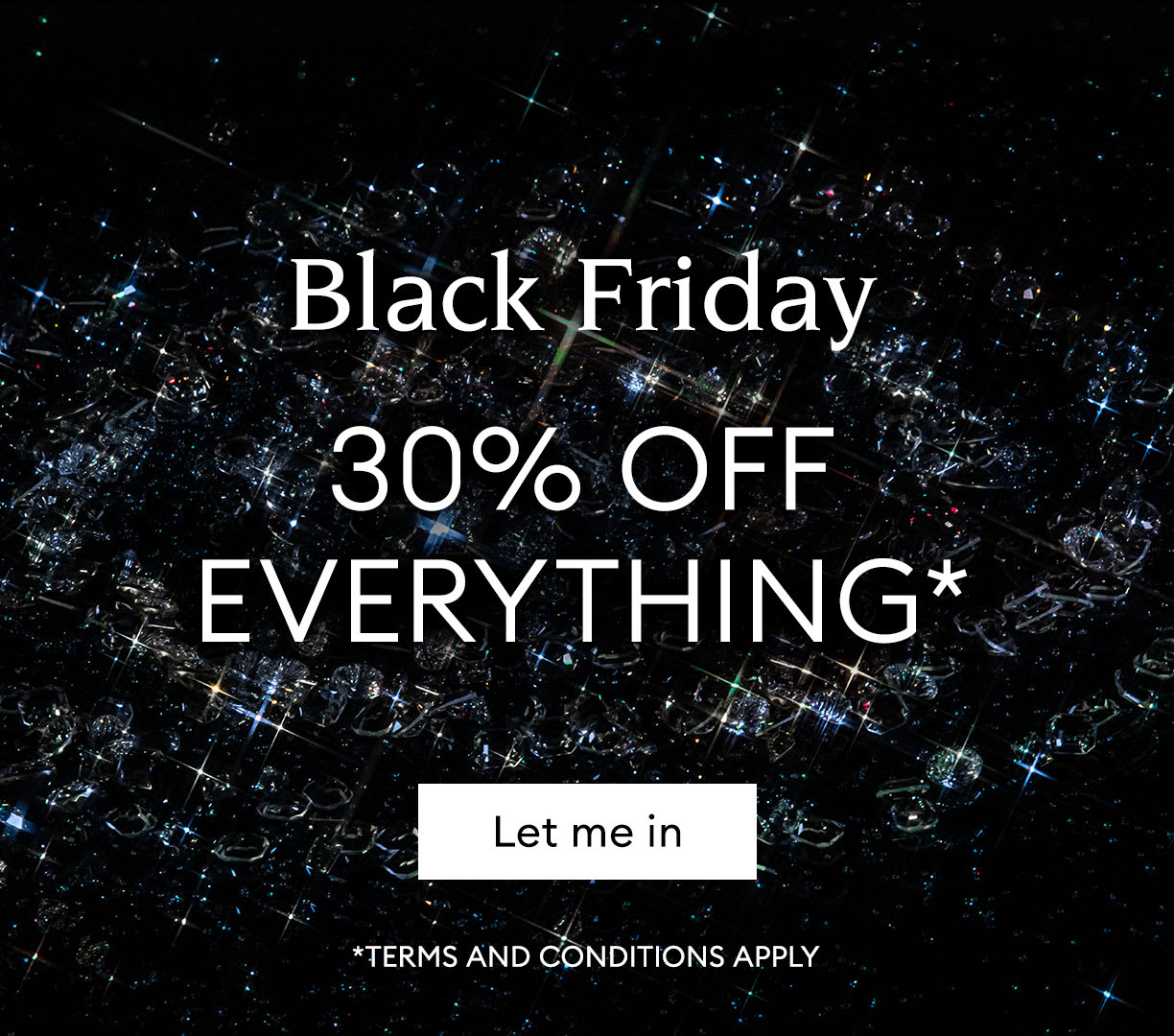 Black Friday 30% off everything*