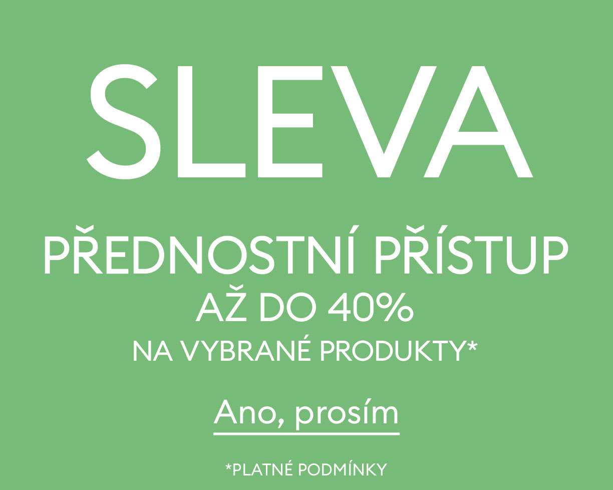 Přednostní přístup ke slevám až do 40 % na vybrané produkty*