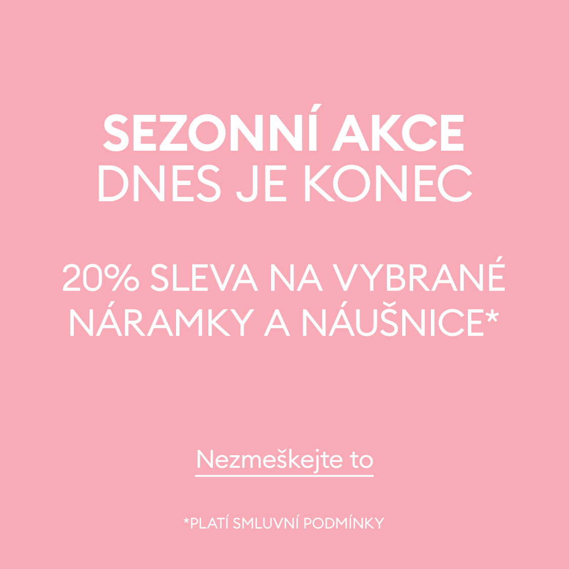 Sezonní akce Swarovski dnes skončí