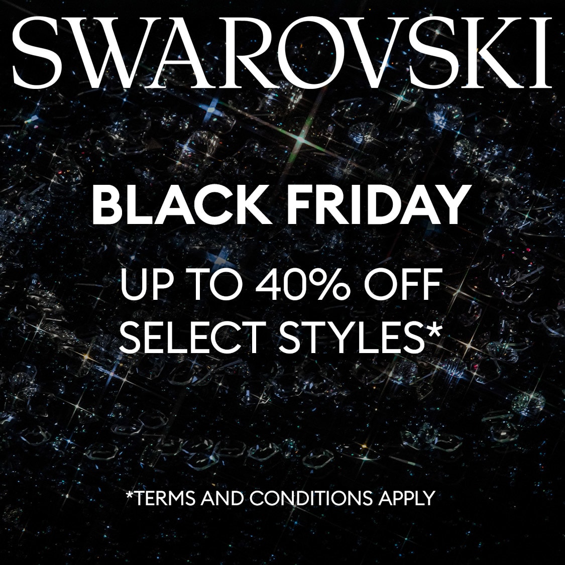 Black Friday up to 40% off select styles*