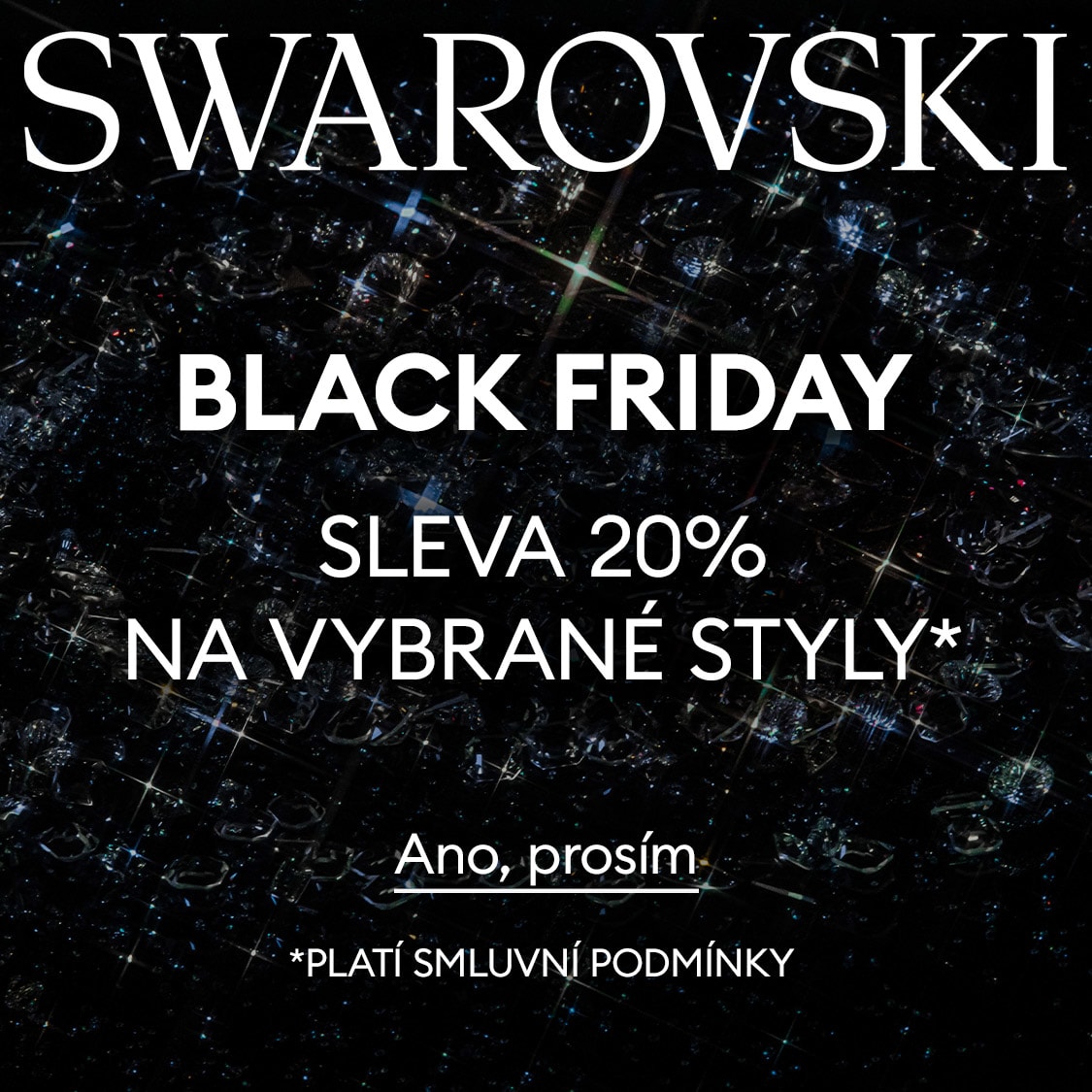 Black Friday slevy 20% na vybrané styly*