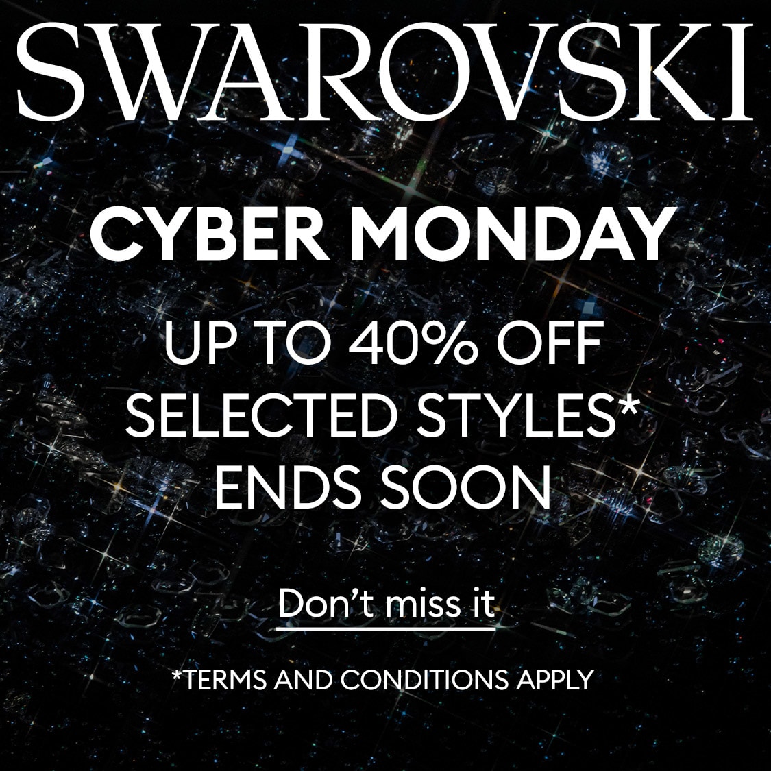 Cyber Monday up to 40% off select styles*