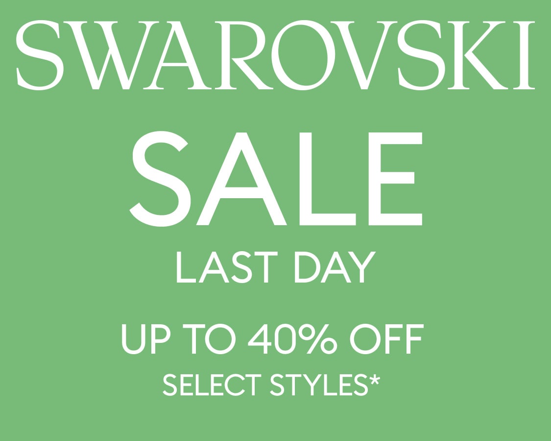 Last day up to 40% off select styles*