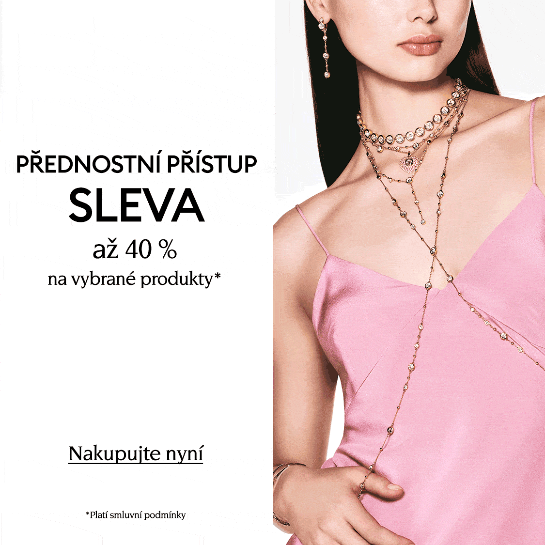 Slevy u Swarovski: Váš přednostní přístup: se slevou až 40 % na vybrané produkty*