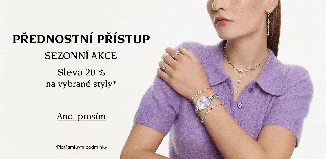 Modelka ozdobená šperky Swarovski. Text: „PŘEDNOSTNÍ PŘÍSTUP. SEZONNÍ AKCE, sleva 20 % na vybrané styly*”. Tlačítko ke kliknutí s nápisem „Ano, prosím“. Konečný text obrázku zní „Platí smluvní podmínky“