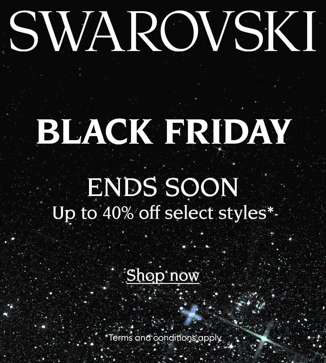 Swarovski Black Friday Ends Soon - black sparkle background